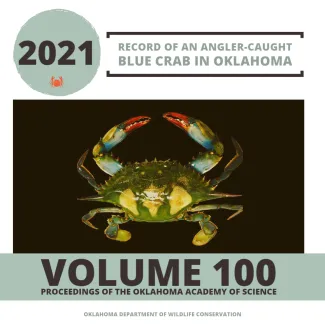 2021 Record of an angler-caught blue crab in Oklahoma, Volume 100